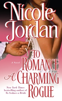 To Romance a Charming Rogue: A Rouge Regency Romance - Book #4 of the Courtship Wars