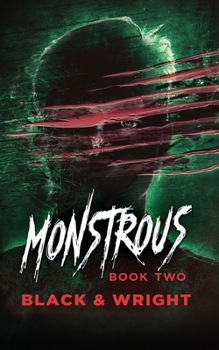 Paperback Monstrous Book Two Book