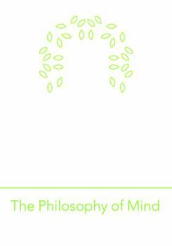 Paperback The Philosophy of Mind: Classical Problems/Contemporary Issues Book