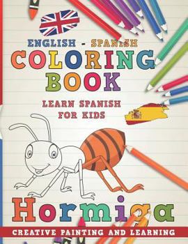 Paperback Coloring Book: English - Spanish I Learn Spanish for Kids I Creative Painting and Learning. Book