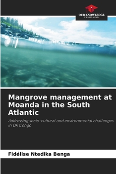 Paperback Mangrove management at Moanda in the South Atlantic Book