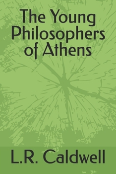 Paperback The Young Philosophers of Athens Book