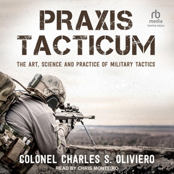 MP3 CD PRAXIS Tacticum: The Art, Science and Practice of Military Tactics Book