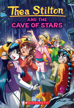 Paperback Cave of Stars (Thea Stilton #36): Volume 36 Book
