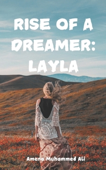 Paperback Rise of a Dreamer: Layla Book
