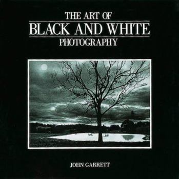 Paperback The Art of Black and White Photography Book