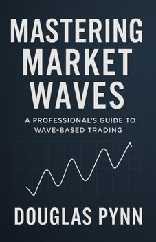 Paperback Mastering Market Waves Book