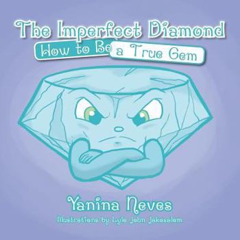 Paperback The Imperfect Diamond: How to Be a True Gem Book