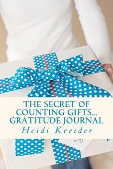 Paperback The Secret of Counting Gifts Gratitude Journal Book