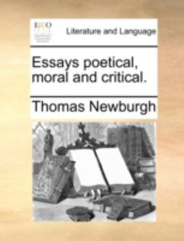 Paperback Essays Poetical, Moral and Critical. Book