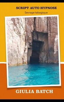 Paperback Script Auto Hypnose: Sevrage tabagique [French] Book
