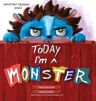 Hardcover Today I'm a Monster [Large Print] Book