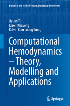 Paperback Computational Hemodynamics - Theory, Modelling and Applications Book