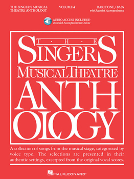 Singer's Musical Theatre Anthology - Volume 4: Baritone/Bass Book/2 CDs Pack (Singers Musical Theater Anthology)