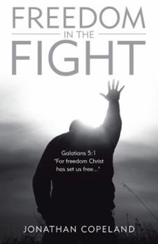 Paperback Freedom in the Fight Book