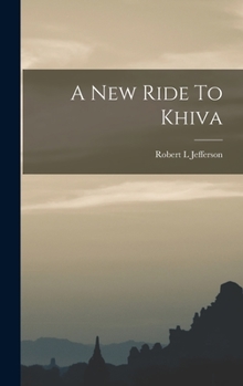 Hardcover A New Ride To Khiva Book