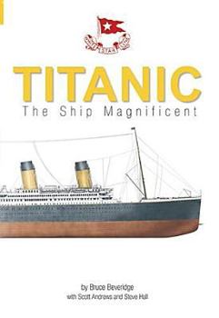 Paperback Titanic: The Ship Magnificent Book