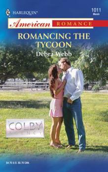 Romancing the Tycoon - Book #17 of the Colby Agency