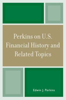 Paperback Perkins on U.S. Financial History and Related Topics Book