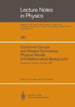 Paperback Conformal Groups and Related Symmetries Physical Results and Mathematical Background: Proceedings of a Symposium Held at the Arnold Sommerfeld Institu Book