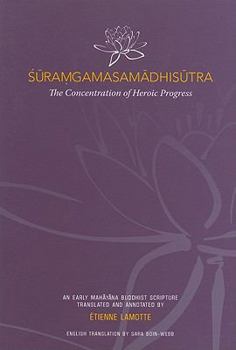Paperback Suramgamasamadhisutra: The Concentration of Heroic Progress Book