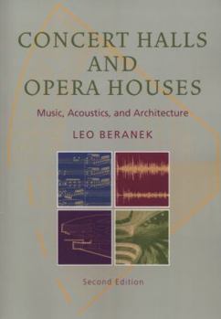 Paperback Concert Halls and Opera Houses: Music, Acoustics, and Architecture Book
