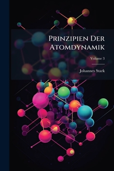 Paperback Prinzipien Der Atomdynamik; Volume 3 [German] Book