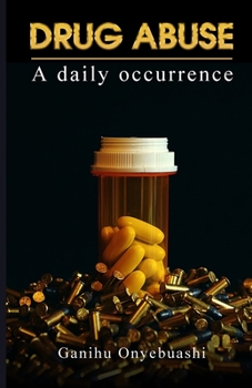 Paperback DRUG ABUSE, a daily occurence Book