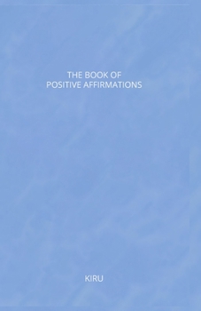 Paperback The Book of Positive Affirmations: Simplified Book