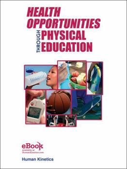 Hardcover Health Opportunities Through Physical Education Book