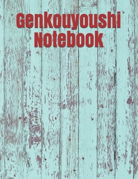 Paperback Genkouyoushi Notebook: Kanji Practice Notebook - Genkouyoushi Notebook - Note taking of Kana and Kanji Characters - Handwriting Journal For J Book