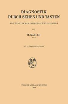Diagnostik durch Sehen und Tasten: Eine Semiotik der Inspektion und Palpation