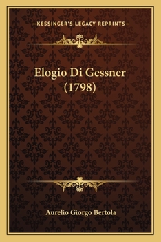 Paperback Elogio Di Gessner (1798) [Italian] Book