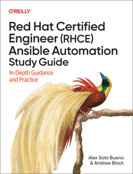 Paperback Red Hat Certified Engineer (Rhce) Ansible Automation Study Guide: In-Depth Guidance and Practice Book