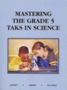 Paperback Mastering The Grade 5 Taks In Science Book