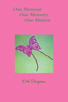 Paperback One Moment, One Memory, One Motion Book