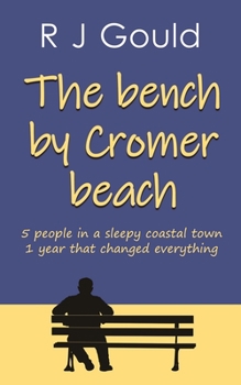 Paperback The bench by Cromer beach Book