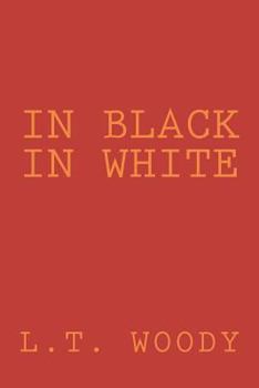 Paperback In Black in White Book