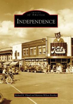 Independence - Book  of the Images of America: Missouri