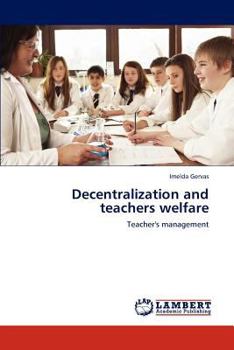 Paperback Decentralization and teachers welfare Book