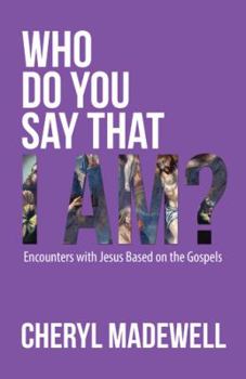 Paperback Who Do You Say That I Am?: Encounters with Jesus Based on the Gospels Book