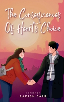 Paperback The Consequences Of Heart's Choice Book