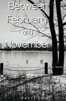 Paperback Between February and November Book