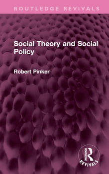 Hardcover Social Theory and Social Policy Book