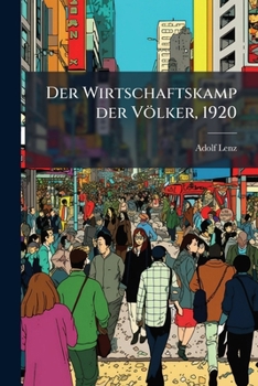Paperback Der Wirtschaftskamp der Völker, 1920 [German] Book