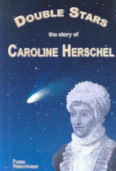 Library Binding Double Stars: The Story of Caroline Herschel Book