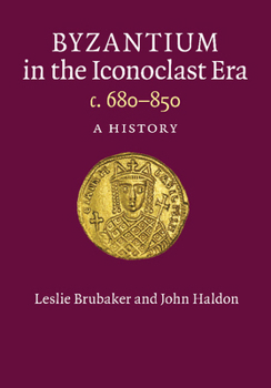 Paperback Byzantium in the Iconoclast Era, c. 680-850 Book