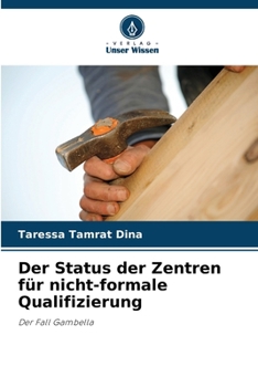 Paperback Der Status der Zentren für nicht-formale Qualifizierung [German] Book