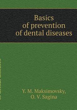 Paperback Bases prevention of dental diseases [Russian] Book