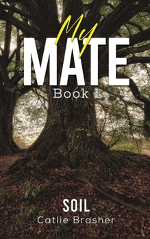 Paperback My Mate - Book 1 Book